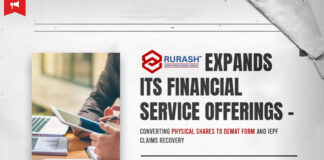 Rurash expands its financial service offerings with Dematerialization Services – converting physical shares to demat and also helps to recover IEPF claims Rurash expands its financial service offerings with Dematerialization Services - converting physical shares to demat and also helps to recover IEPF claims
