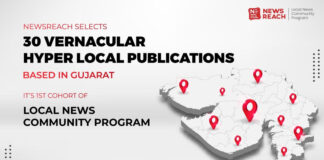 NewsReach selects 30 vernacular hyper-local publications based in Gujarat for its 1st Cohort of Local News Community Program