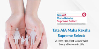Tata AIA Maha Raksha Supreme Select: A Term plan that grows with every milestone in life