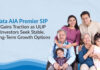 Tata AIA Premier SIP Gains Traction as ULIP Investors Seek Stable, Long-Term Growth Options