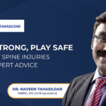 Dr. Naveen Tahasildar – How Can Athletes Prevent Spine Injuries?