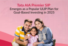 Tata AIA Premier SIP Emerges as a Popular ULIP Plan for Goal-Based Investing in 2025
