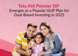 Tata AIA Premier SIP emerges as a leading ULIP choice in 2025 for goal-based and systematic investment planning