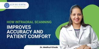 How Intraoral Scanning Improves Accuracy and Patient Comfort: Dr. Madhuri Khoday