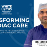 Minimally Invasive Heart Surgeries: Transforming Cardiac Surgeries at White Lotus International Hospital with Off-Pump & Endoscopic Techniques