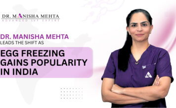 Dr. Manisha Leads the Shift as Egg Freezing Gains Popularity in India