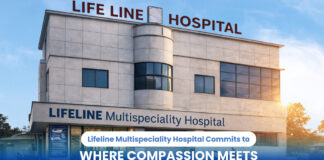 Lifeline Multispeciality Hospital Commits to Affordable and Accessible Healthcare for All in Ravet