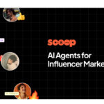 Scoop AI Is Building the AI Operating System for the Future of Influencer Marketing