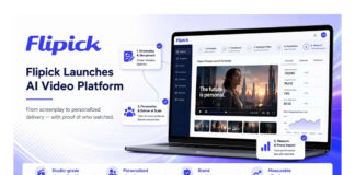 Flipick Launches AI Video Platform That Creates, Personalizes, Delivers and Measures Effectiveness of Cinematic Video at Scale
