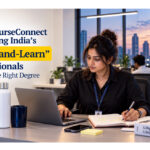 How CourseConnect Is Helping India’s “Earn-and-Learn” Professionals Choose the Right Degree
