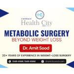 The Growing Role of Metabolic Surgery in Managing Obesity-Related Health Problems, Explained by Dr. Amit Sood